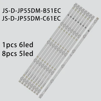  1A + 8B LED arka ışık şeridi ND55KS4000 JS-D-JP55DM-A51EC B51EC (80510)5led JS-D-JP55DM-A62EC 6 V/LED 55DM1000 / 300MA-1BIN / FHD