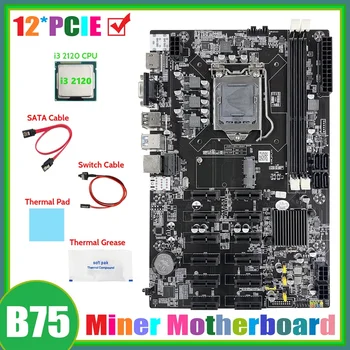  B75 12 PCIE BTC Madencilik Anakart + İ3 2120 CPU + SATA Kablosu + Anahtarı Kablosu + Termal Gres + Termal Ped ETH Madenci Anakart