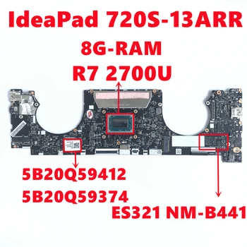  FRU:5B20Q59412 5B20Q59374 Lenovo IdeaPad 720S-13ARR Laptop Anakart ES321 NM-B441 İle R7 2700U CPU 8G-RAM Tam Test TAMAM