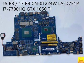  Kullanılmış laptop anakart CN-01224W LA-D751P 15 R3 / 17 R4 I7-7700HQ GTX 1050Ti Tamamen test edilmiş ve mükemmel çalışıyor