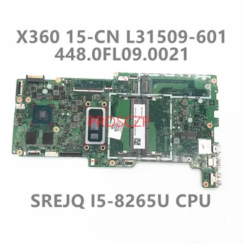  L31509-601 HP ENVY X360 15-CN Laptop Anakart 18709-2 448. 0FL09. 0021 İle SREJQ I5-8265U CPU MX150 GPU 100 % İyi Çalışıyor